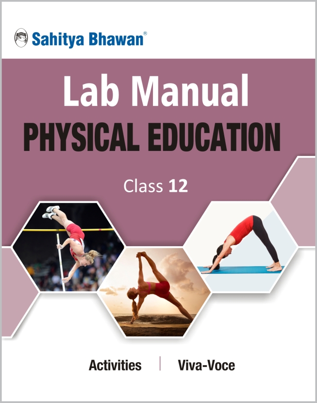 Cbse Lab Manual Practical Manual Physical Education For Class